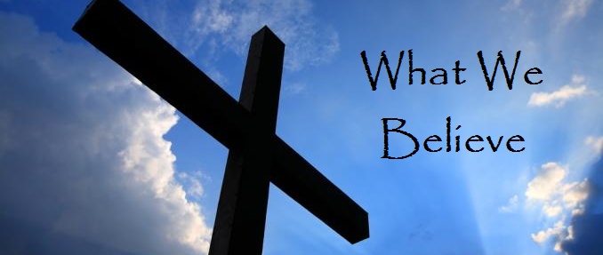 What We Believe