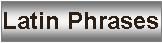 Latin Phrases